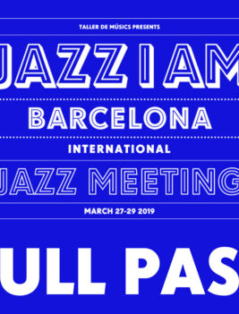 JAZZ I AM Barcelona 2019 Full Pass