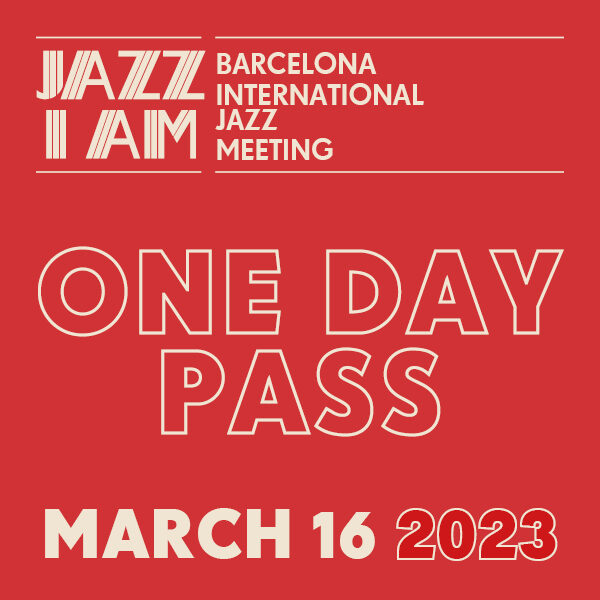 JAZZ I AM 2023<br>ONE DAY PASS<br>MARCH 16