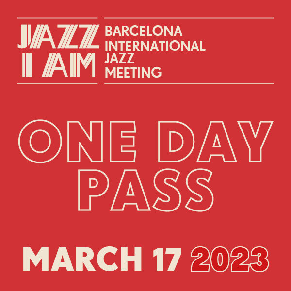 JAZZ I AM 2023<br>ONE DAY PASS<br>MARCH 17